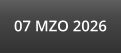 07 MZO 2026