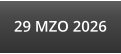29 MZO 2026