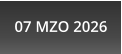 07 MZO 2026