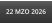 22 MZO 2026