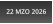 22 MZO 2026