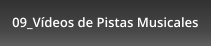 09_Vídeos de Pistas Musicales