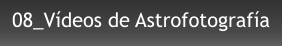 08_Vídeos de Astrofotografía