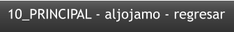 10_PRINCIPAL - aljojamo - regresar