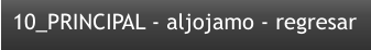 10_PRINCIPAL - aljojamo - regresar