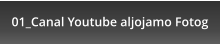 01_Canal Youtube aljojamo Fotog