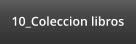 10_Coleccion libros