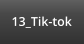 13_Tik-tok