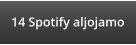 14 Spotify aljojamo