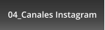 04_Canales Instagram
