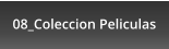 08_Coleccion Peliculas